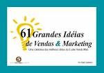 61Grandes Idéias de Vendas & Marketing